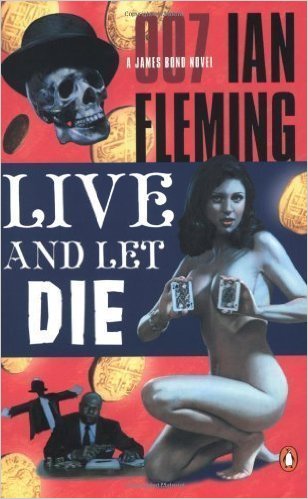 Live and Let Die by Ian Fleming Book Cover